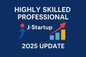 [2025 Update] Japan’s Highly Skilled Professional (HSP) Points System and J-Startup Bonus Explained
