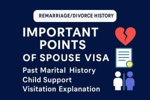 Important Considerations for Spouse Visas with Remarriage or Divorce History